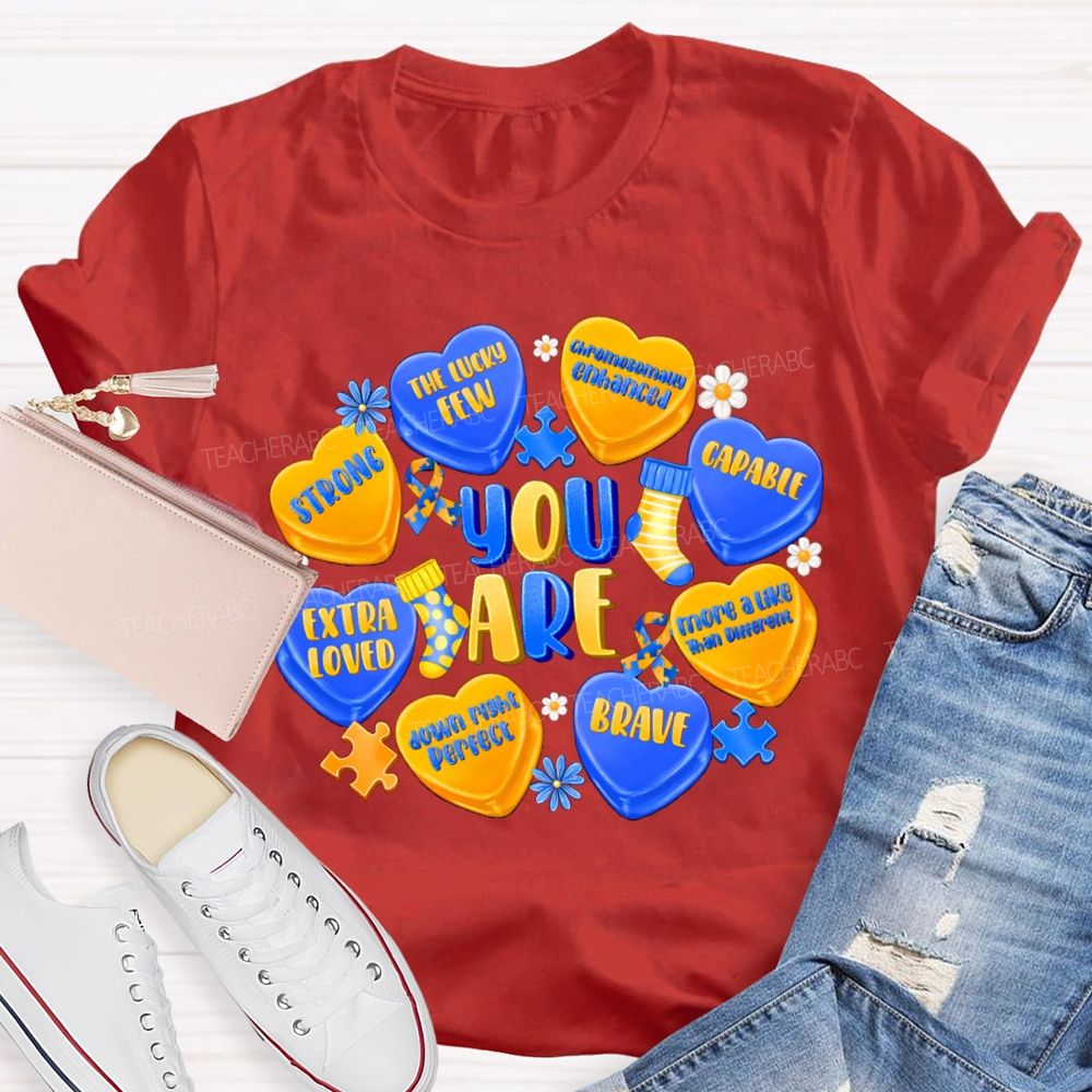 You Are Strong Extra Loved Teacher T-Shirt