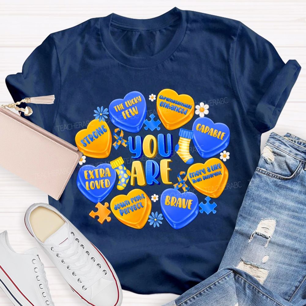 You Are Strong Extra Loved Teacher T-Shirt