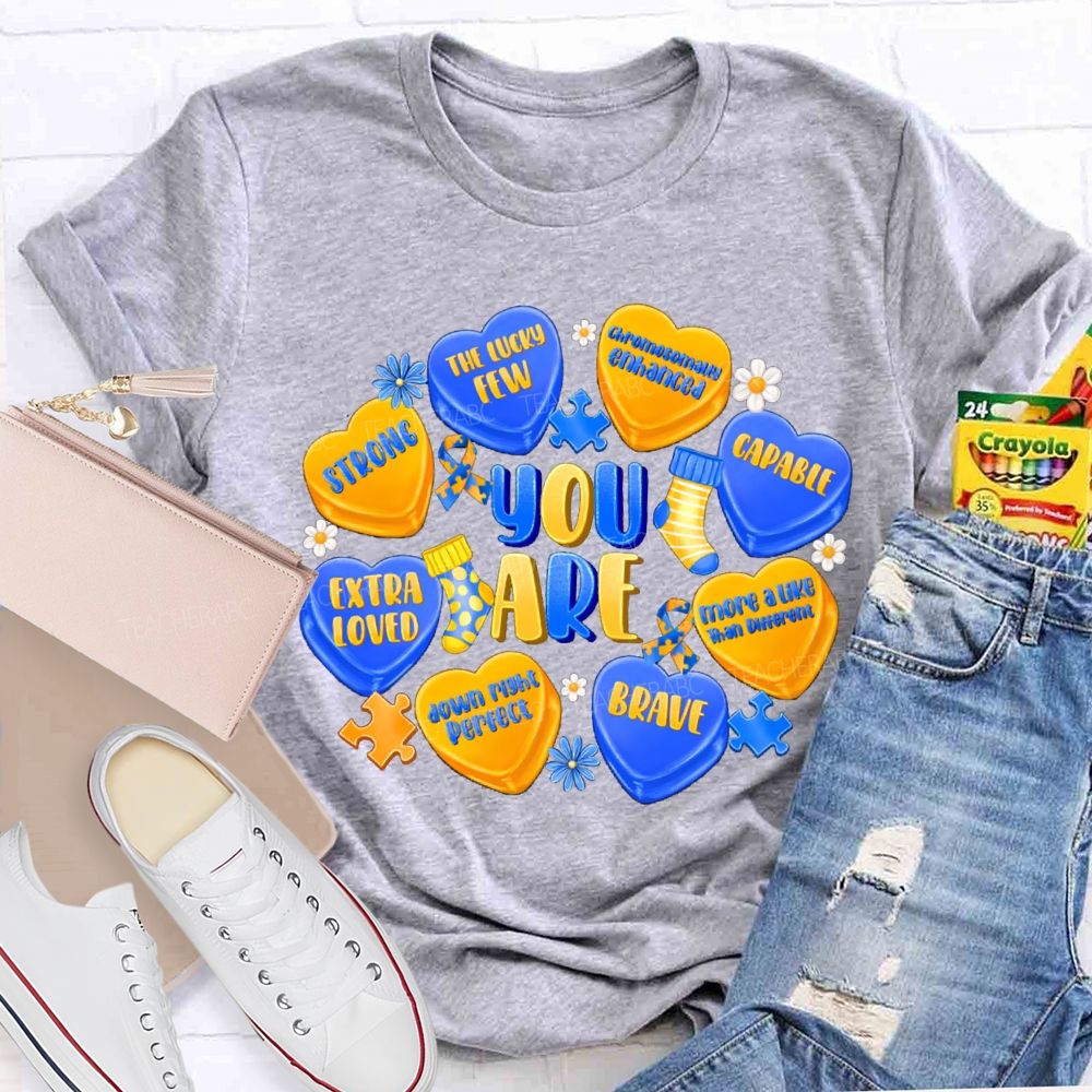 You Are Strong Extra Loved Teacher T-Shirt