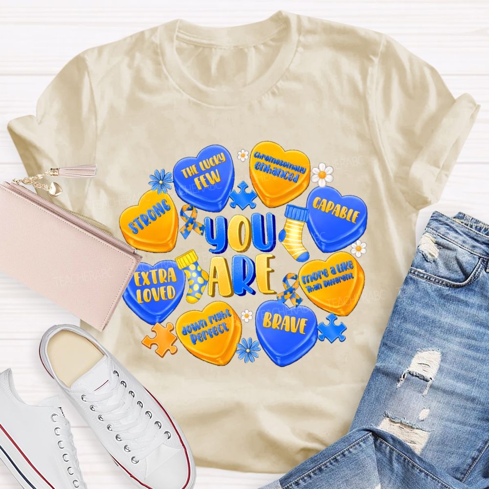 You Are Strong Extra Loved Teacher T-Shirt