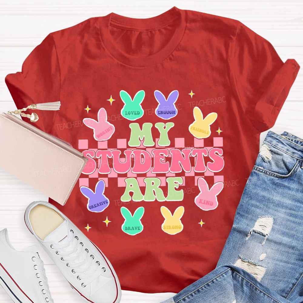 My Students Are Loved Rabbit Graphic Teacher T-shirt