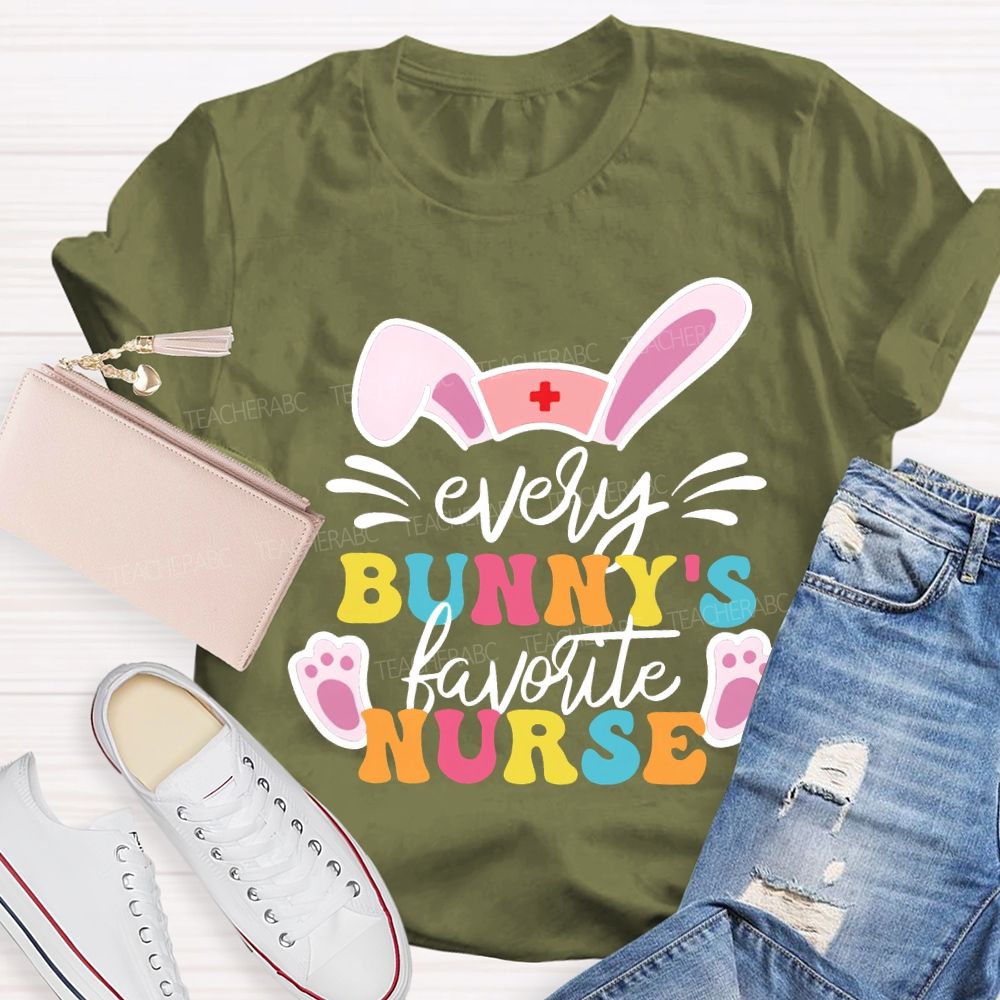 Every Bunny'S Favorite Nurse T-shirt