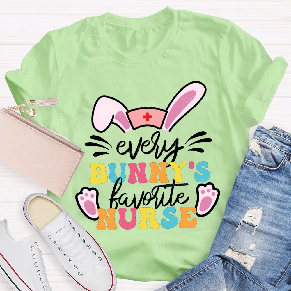 Every Bunny'S Favorite Nurse T-shirt