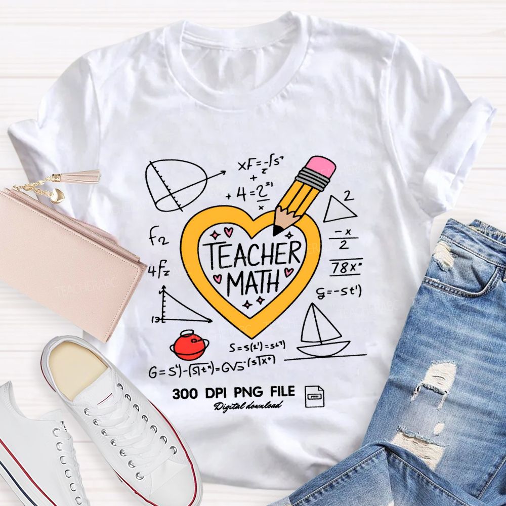Math Teacher Heart And Pencil Teacher T-shirt
