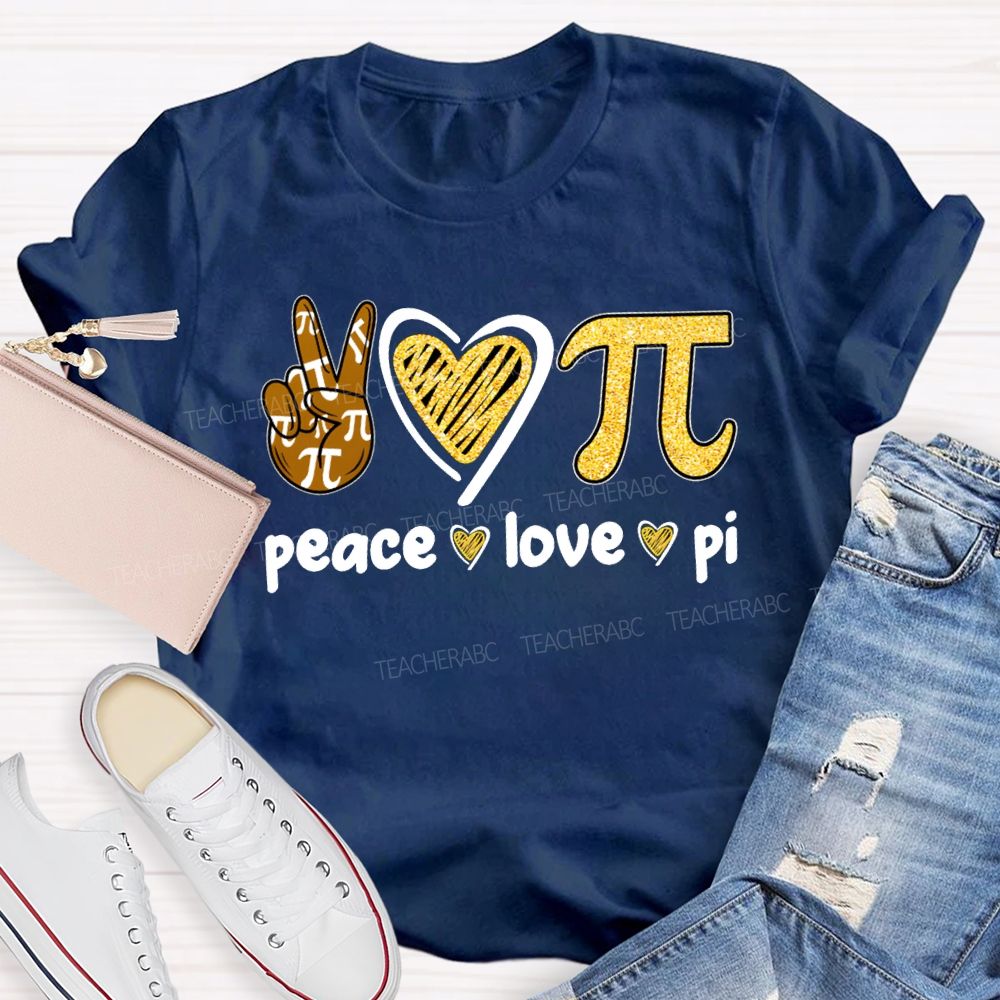 Peace Love Pi Hearts And Math Teacher T-shirt