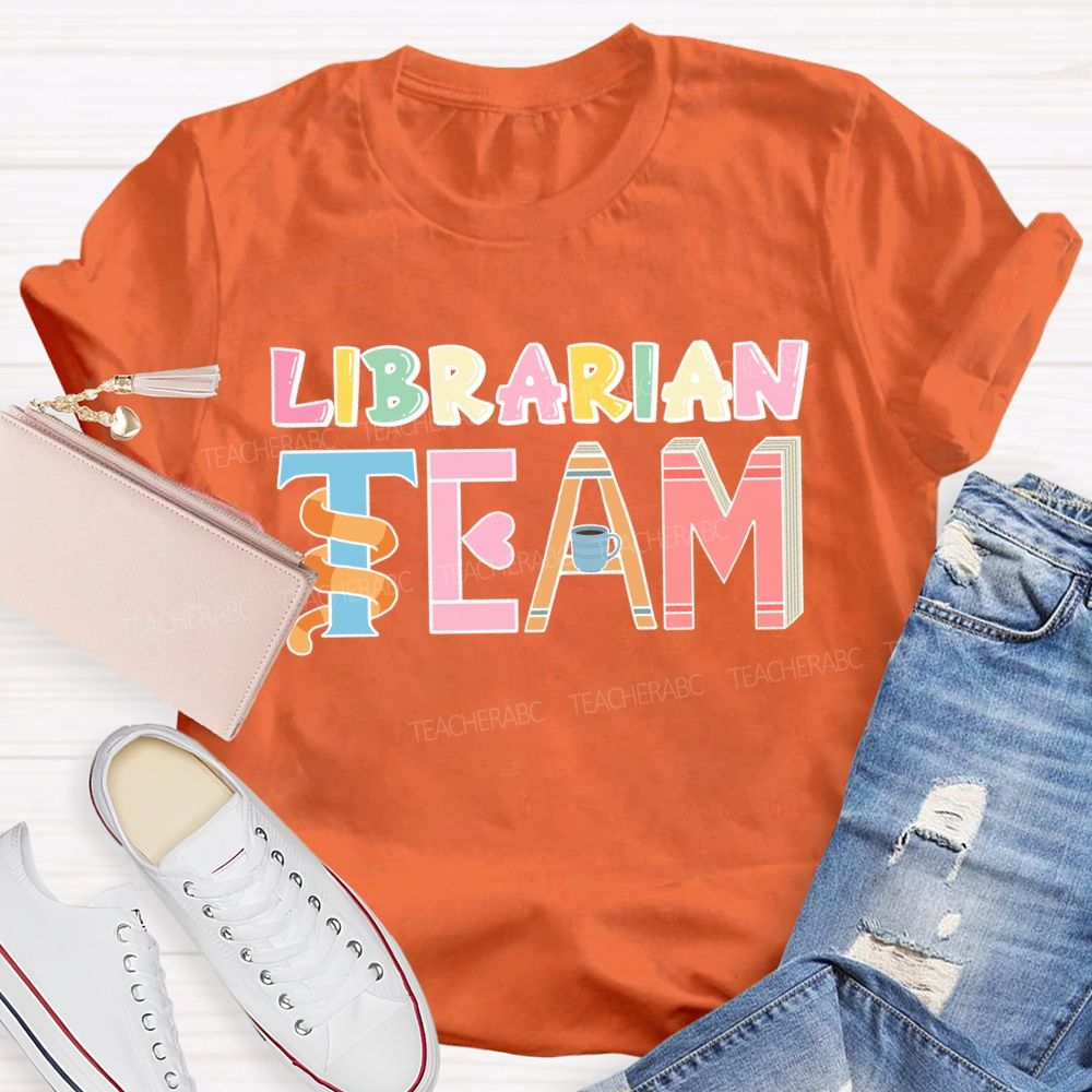 Librarian Team Teacher T-shirt