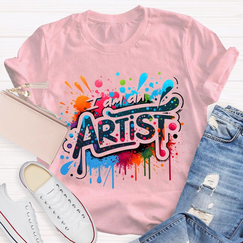 I Am An Artist Colorful Tie-Dye Prints Teacher T-shirt