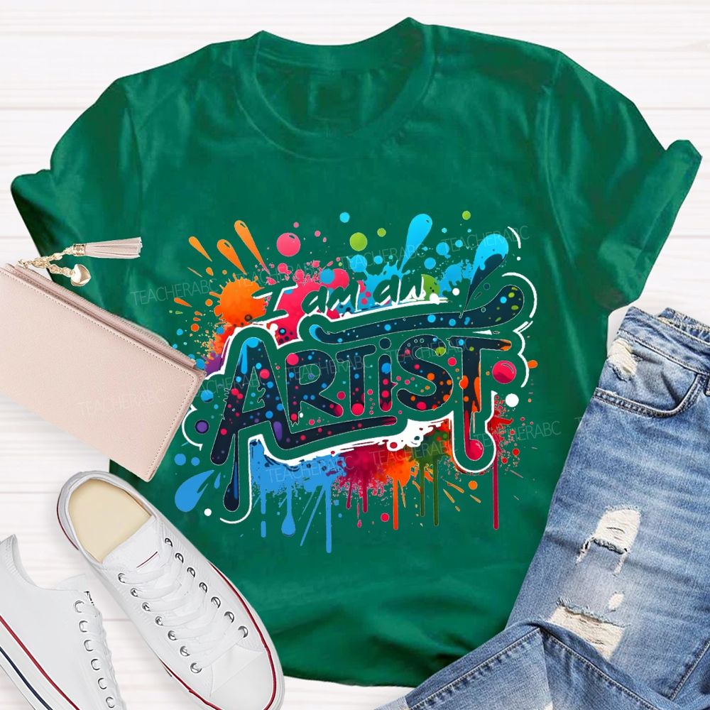 I Am An Artist Colorful Tie-Dye Prints Teacher T-shirt