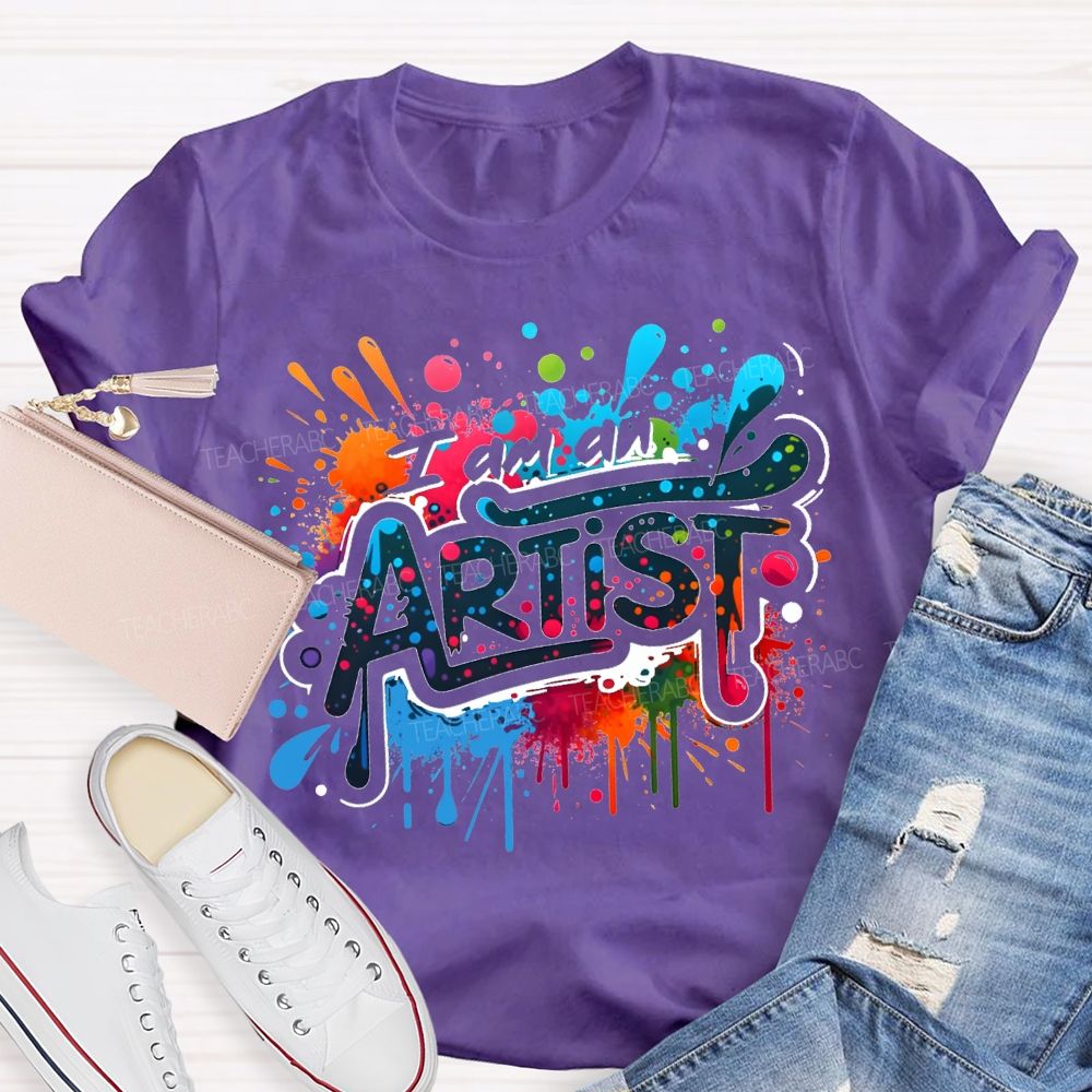 I Am An Artist Colorful Tie-Dye Prints Teacher T-shirt