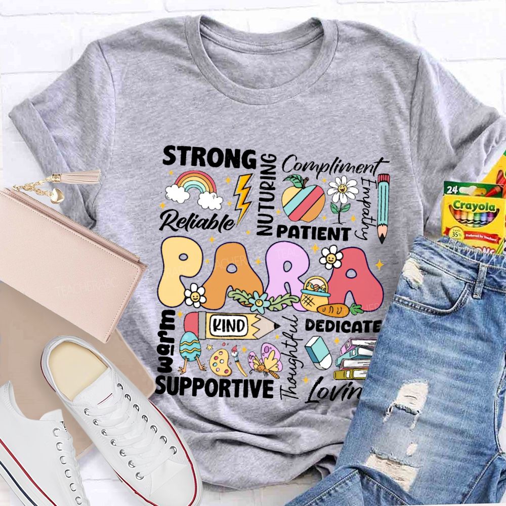 Para Strong Reliable Nurturing Compliment Painent Kind Dedicated Supportive Easter T-shirt