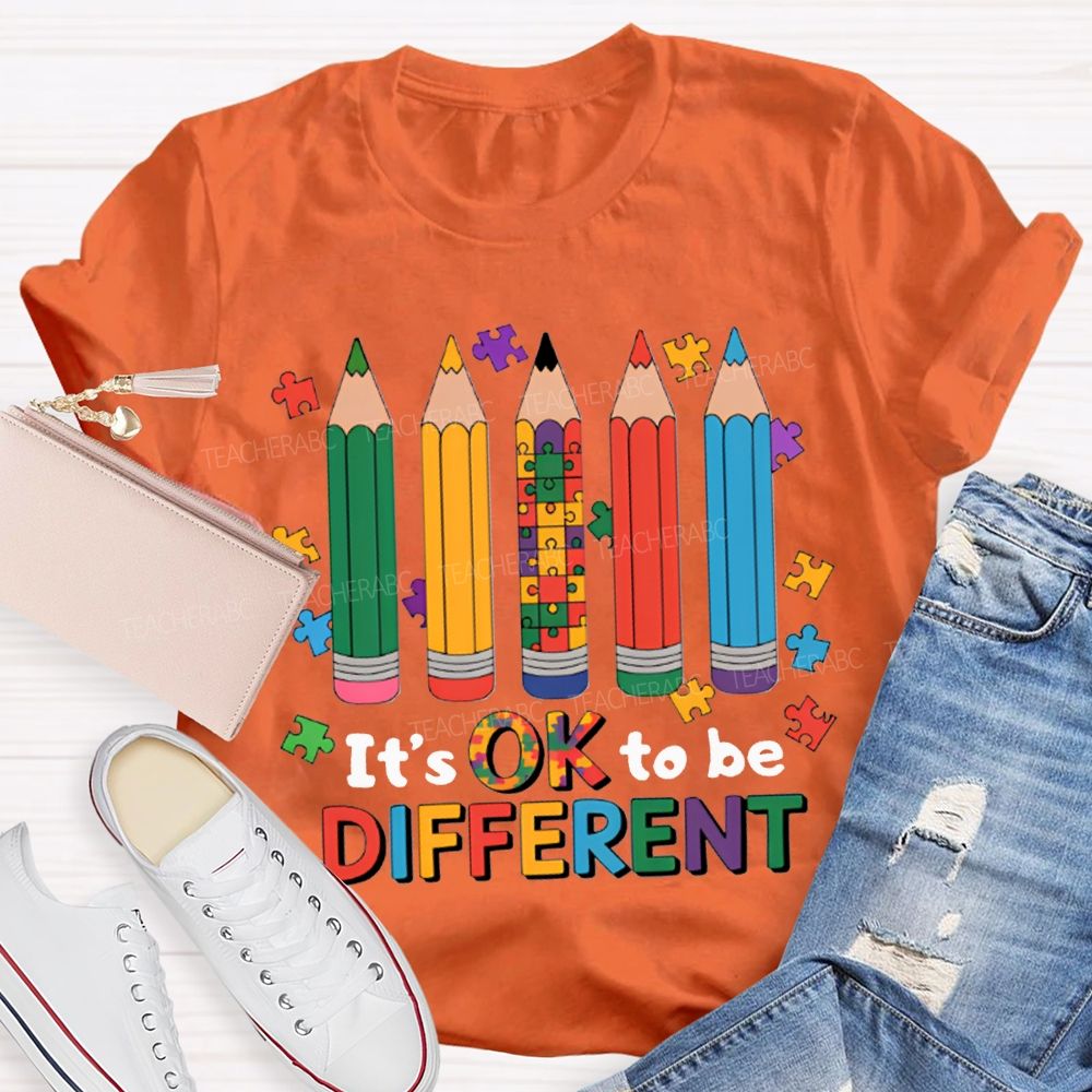 It'S Ok To Be Different Colored Pencils Teacher T-shirt