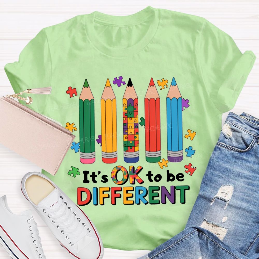 It'S Ok To Be Different Colored Pencils Teacher T-shirt