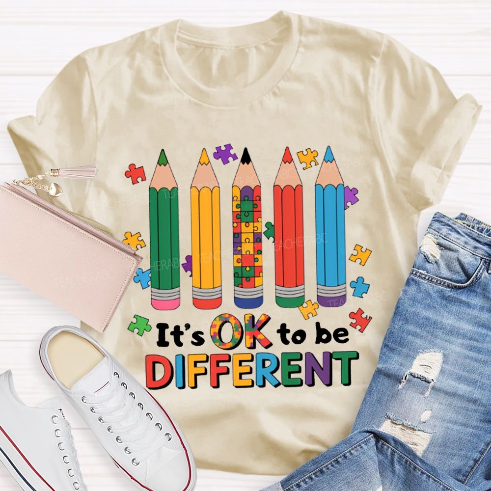 It'S Ok To Be Different Colored Pencils Teacher T-shirt
