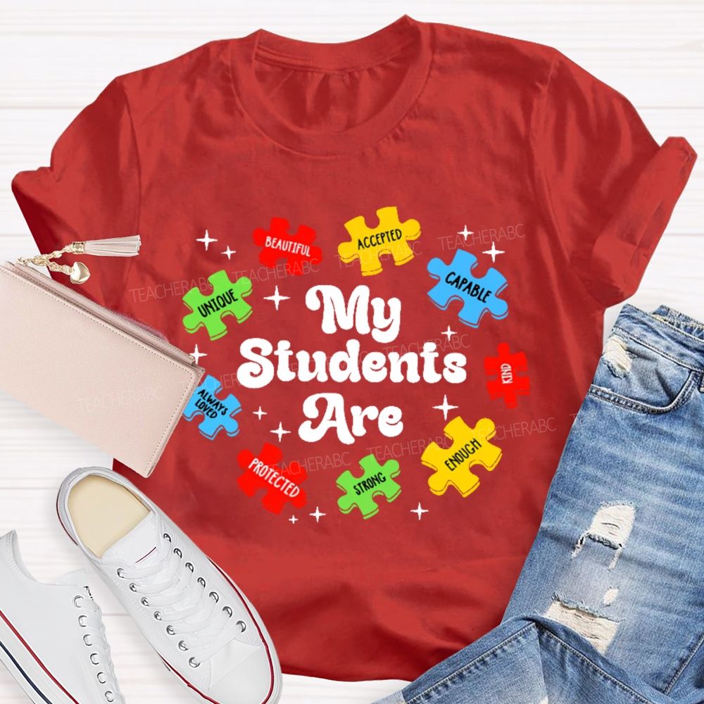 My Students Are Unique Beautiful Teacher T-shirt