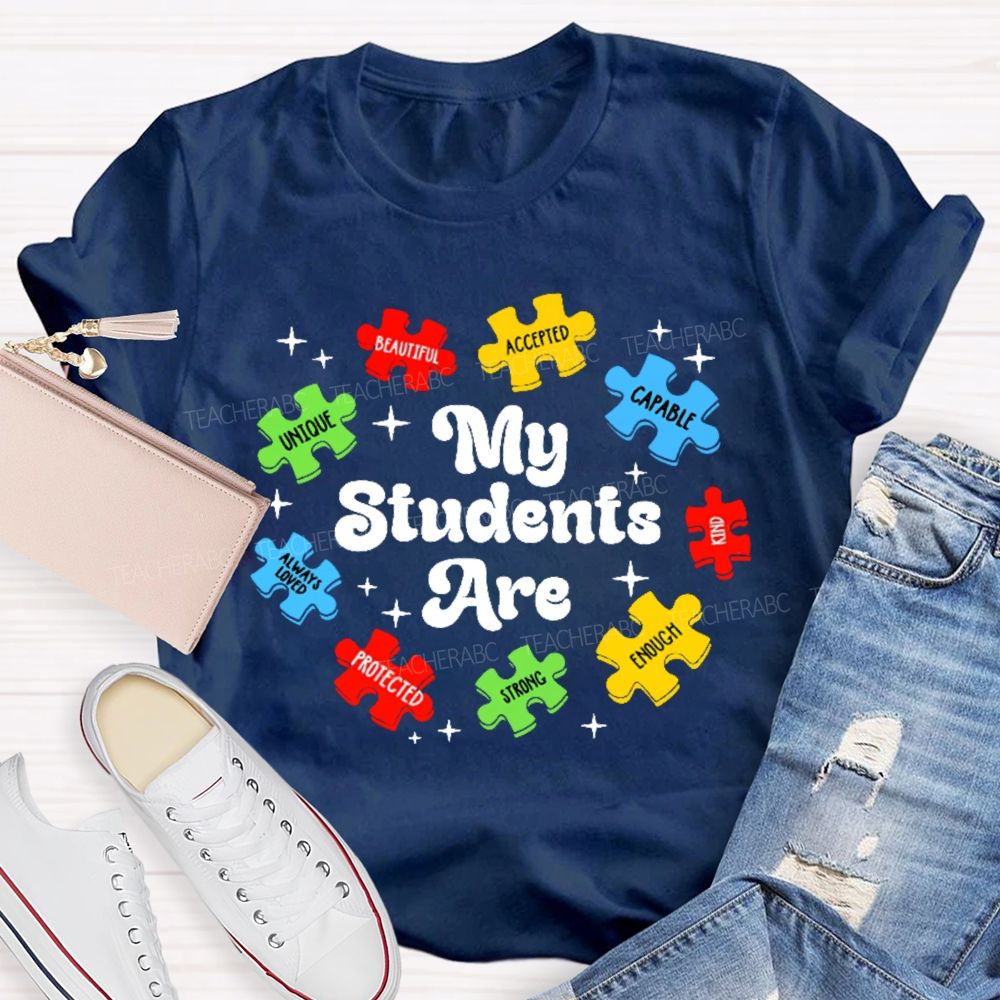 My Students Are Unique Beautiful Teacher T-shirt