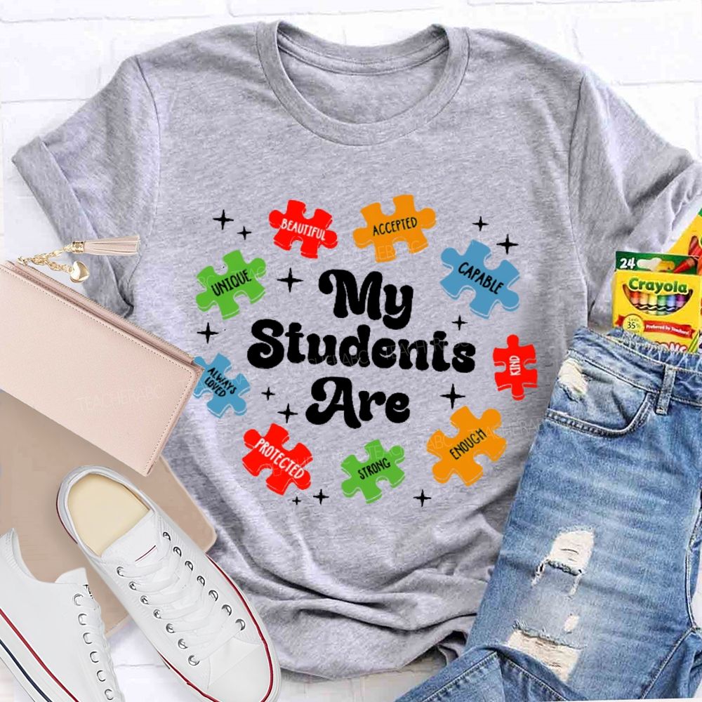 My Students Are Unique Beautiful Teacher T-shirt