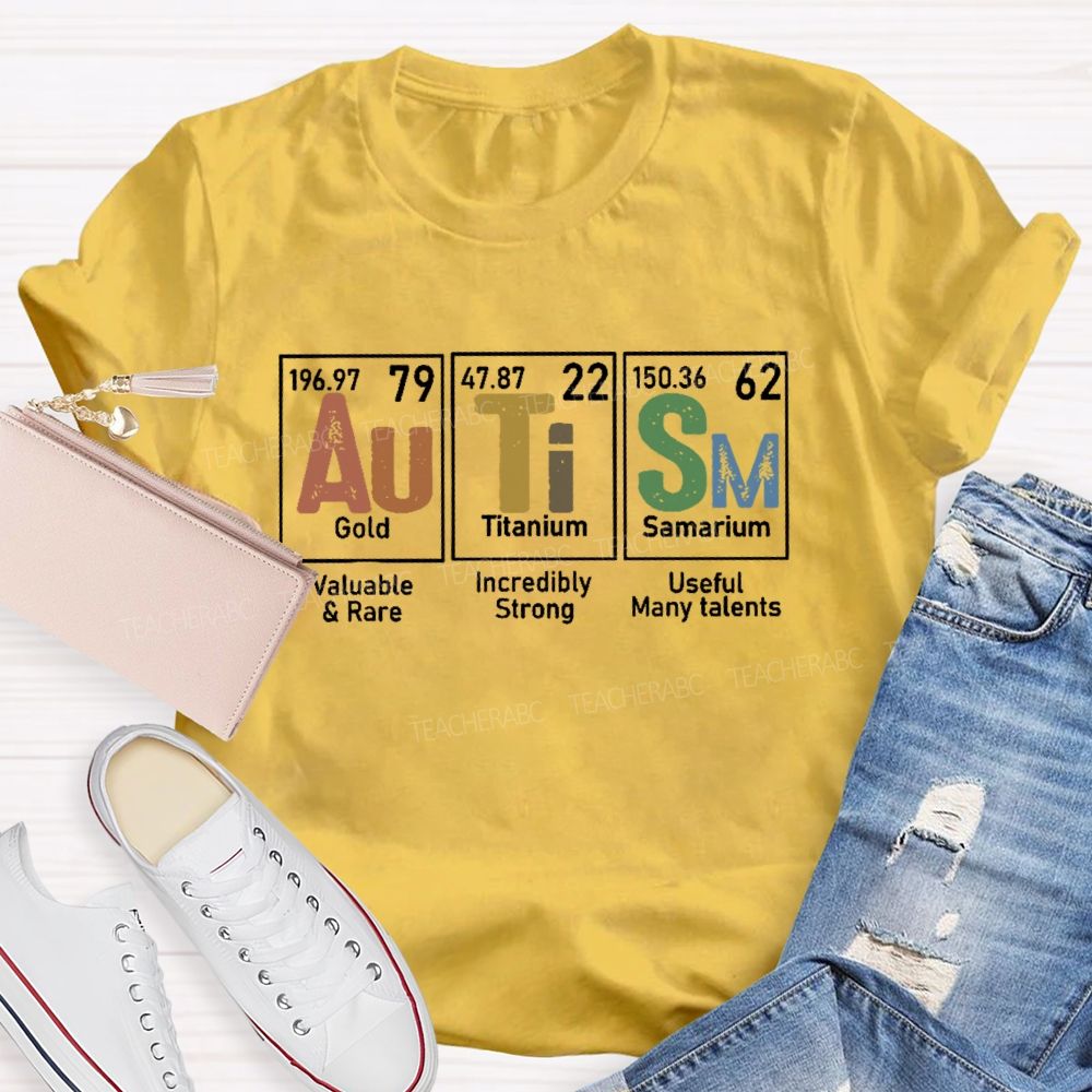 Autism Gold Titanium Samarium Teacher T-shirt
