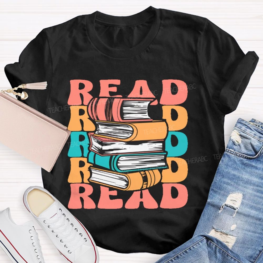 Read Books Colorful Letters Graphics Teacher T-shirt