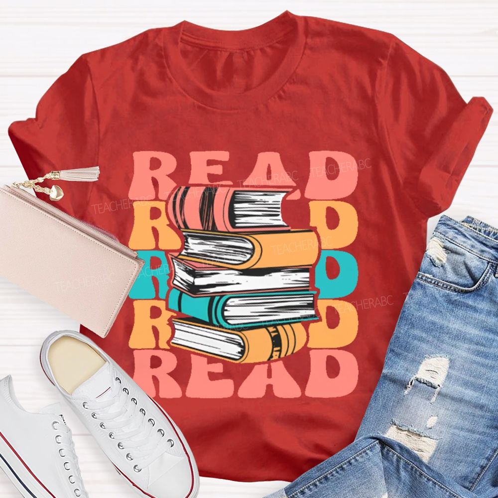 Read Books Colorful Letters Graphics Teacher T-shirt