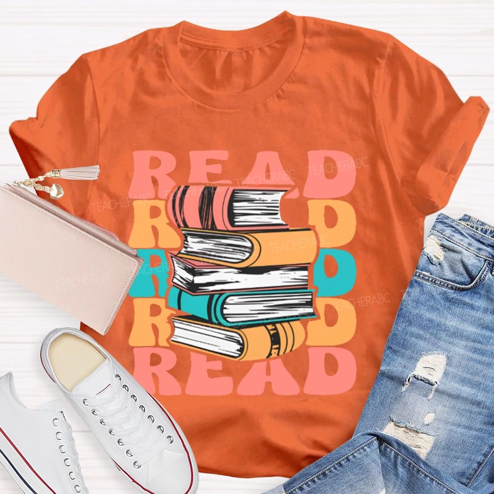 Read Books Colorful Letters Graphics Teacher T-shirt