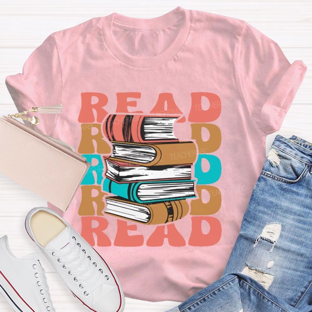 Read Books Colorful Letters Graphics Teacher T-shirt
