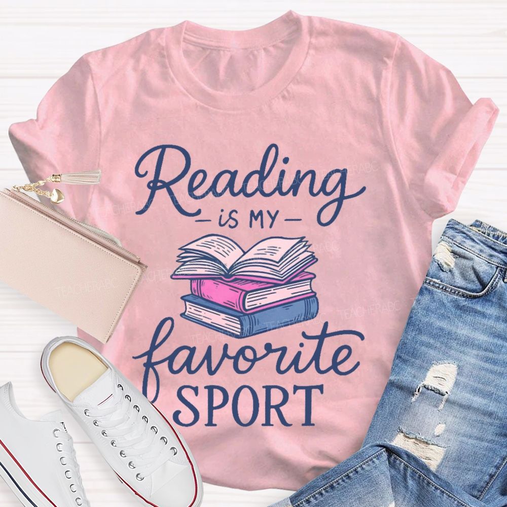 Reading Is My Favorite Sport Teacher T-shirt
