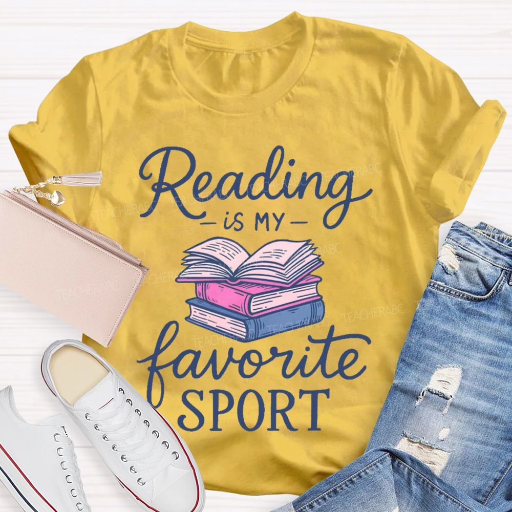Reading Is My Favorite Sport Teacher T-shirt
