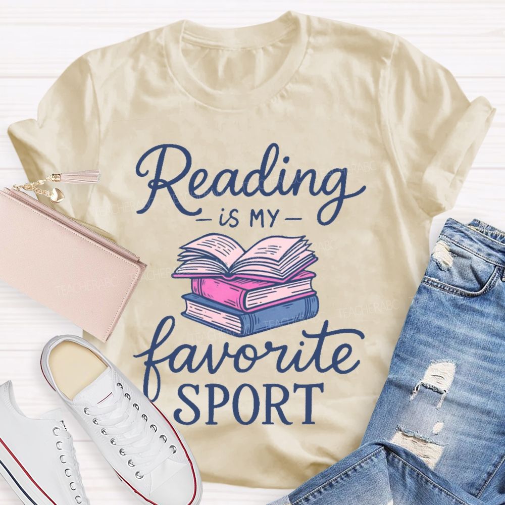 Reading Is My Favorite Sport Teacher T-shirt