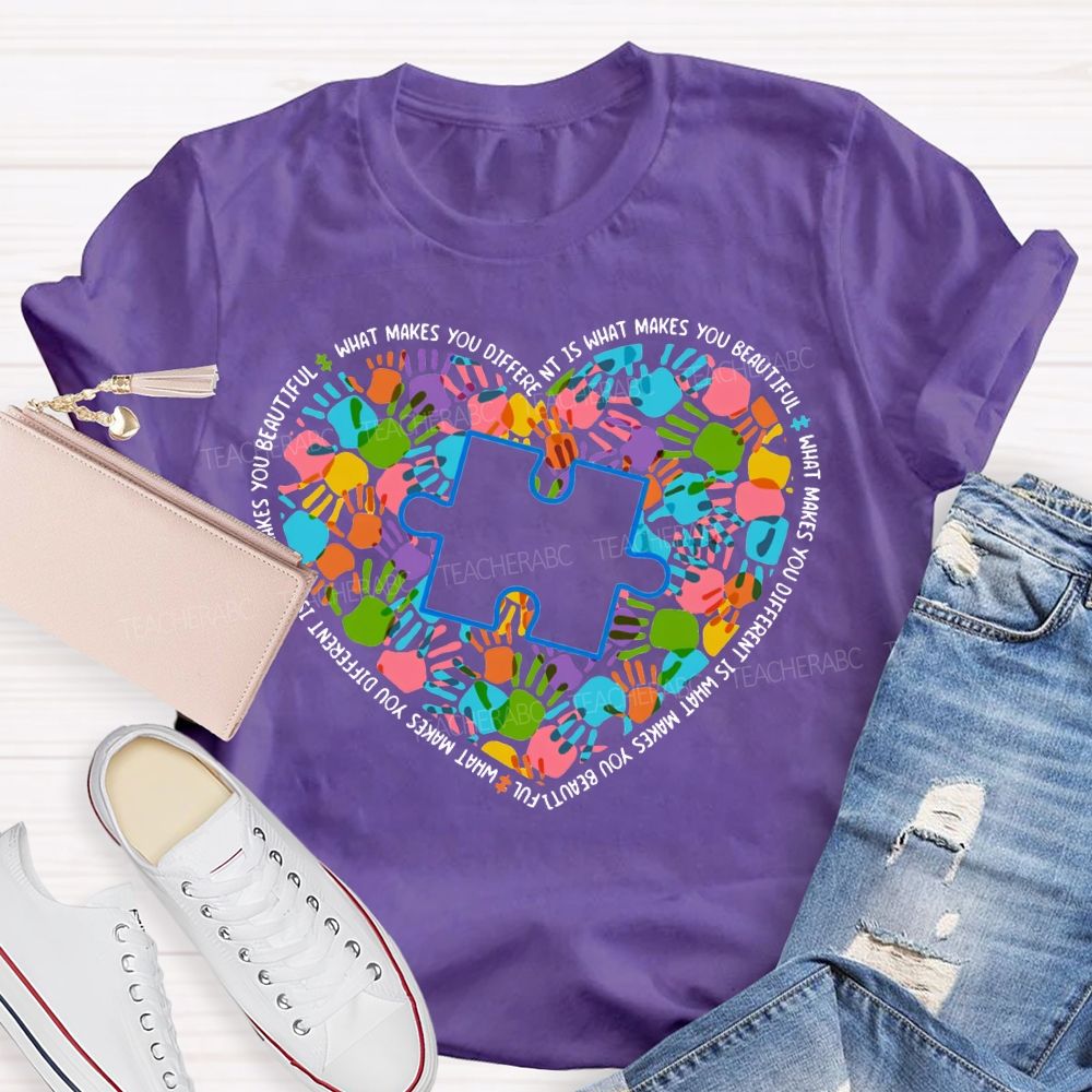 What Makes You Different Is What Makes You Beautiful Teacher T-shirt
