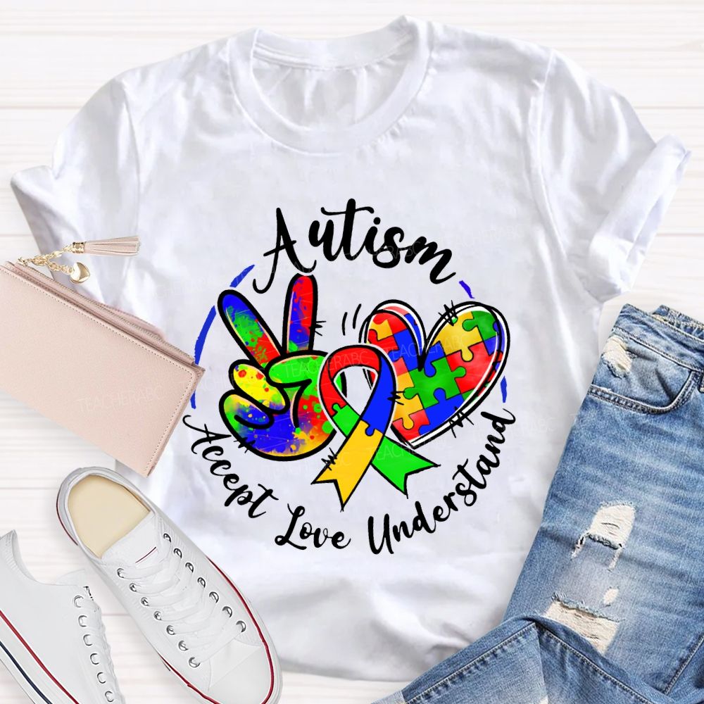 Autism Accept Understand Love Color Printing Teacher T-shirt