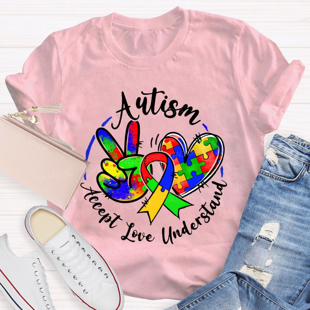 Autism Accept Understand Love Color Printing Teacher T-shirt