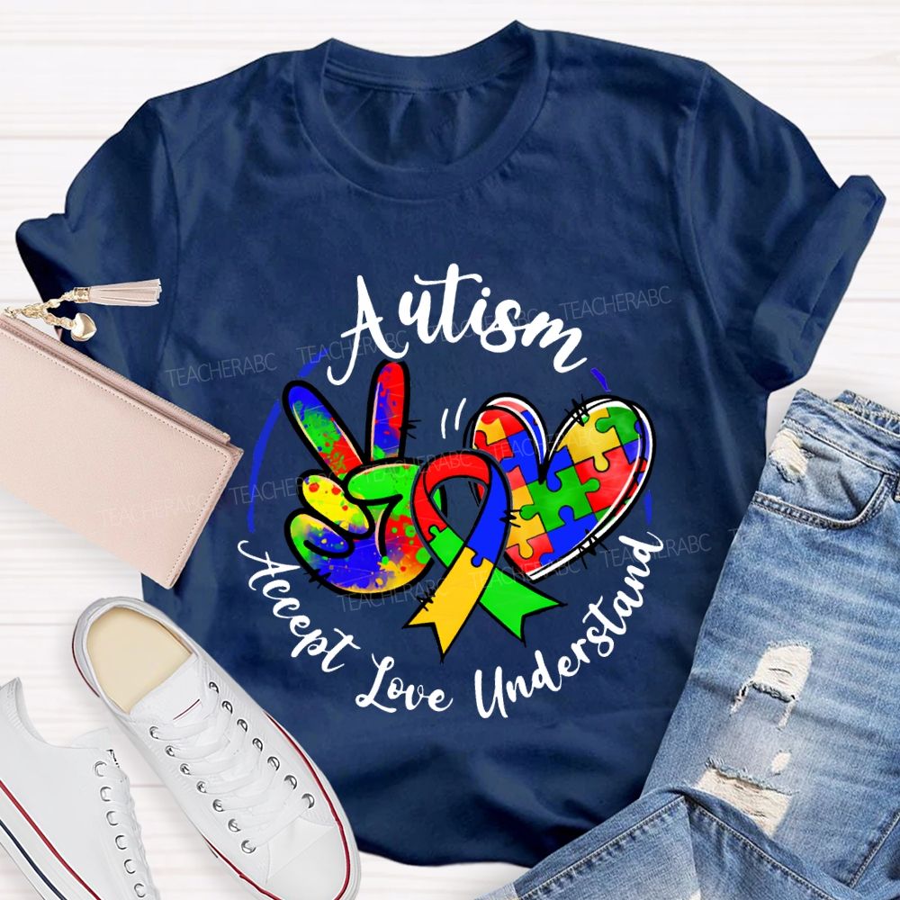 Autism Accept Understand Love Color Printing Teacher T-shirt