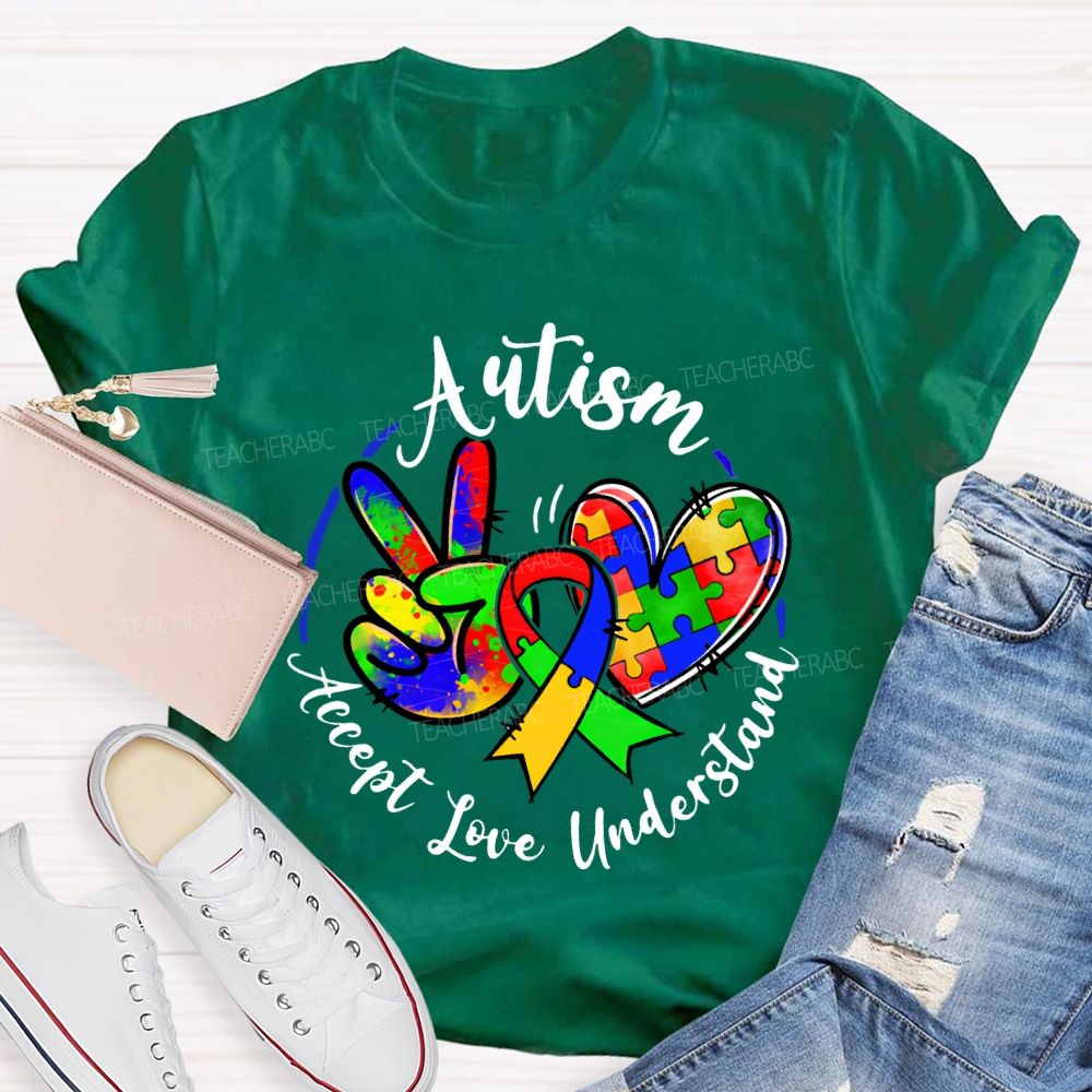 Autism Accept Understand Love Color Printing Teacher T-shirt