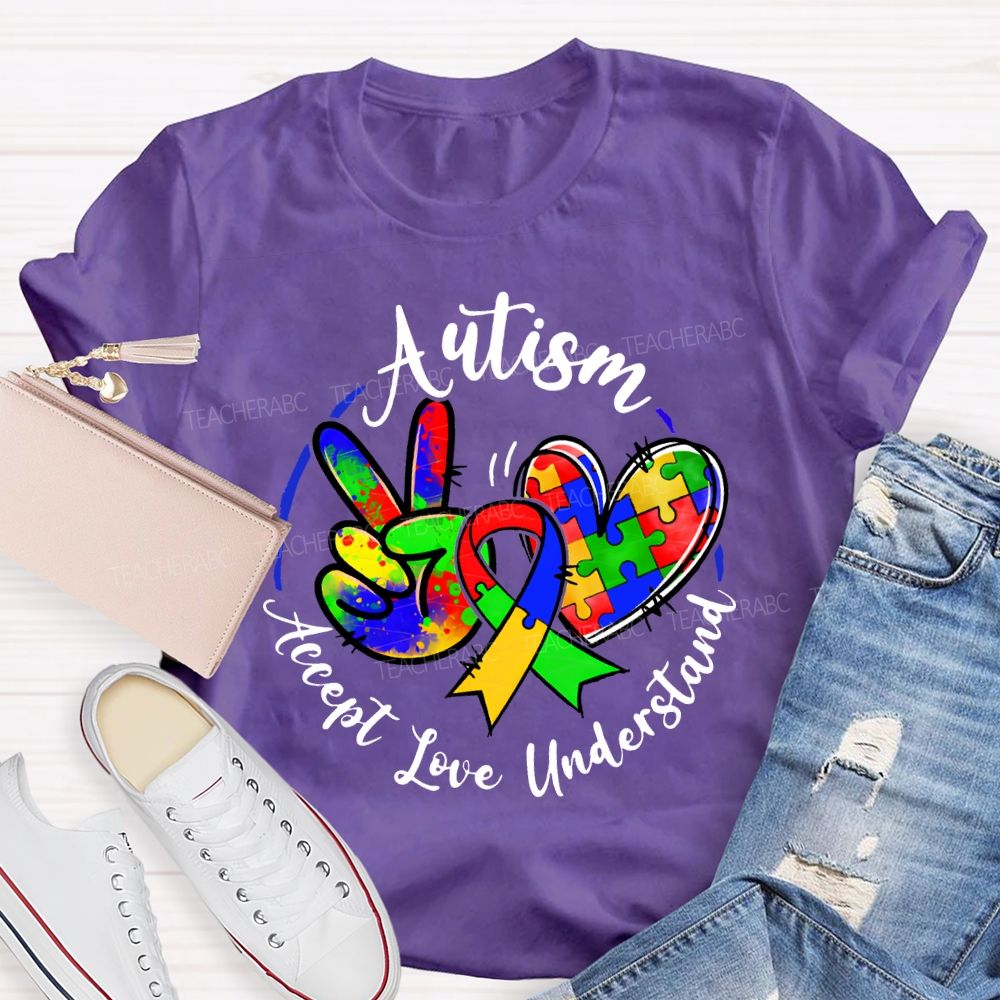 Autism Accept Understand Love Color Printing Teacher T-shirt