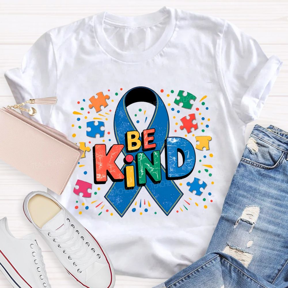 Be Kind Autism Awareness And Special Education Teacher T-shirt