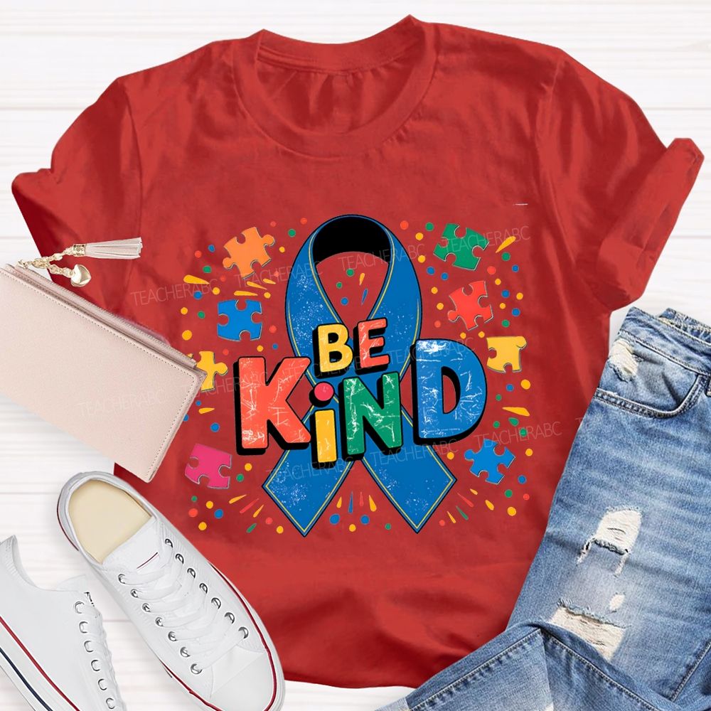 Be Kind Autism Awareness And Special Education Teacher T-shirt