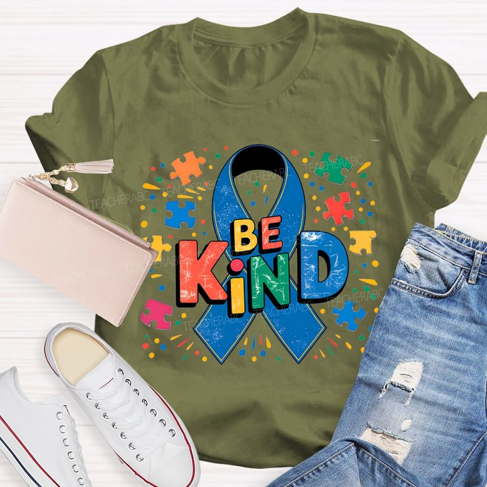 Be Kind Autism Awareness And Special Education Teacher T-shirt
