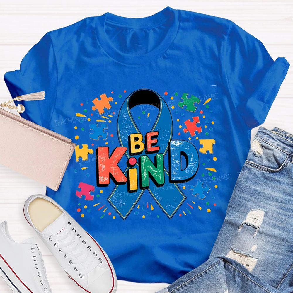 Be Kind Autism Awareness And Special Education Teacher T-shirt
