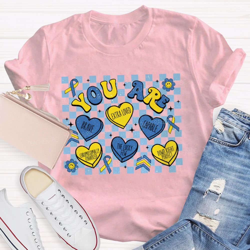 You Are Brave Extra Loved Capable The Lucky Few Teacher T-shirt