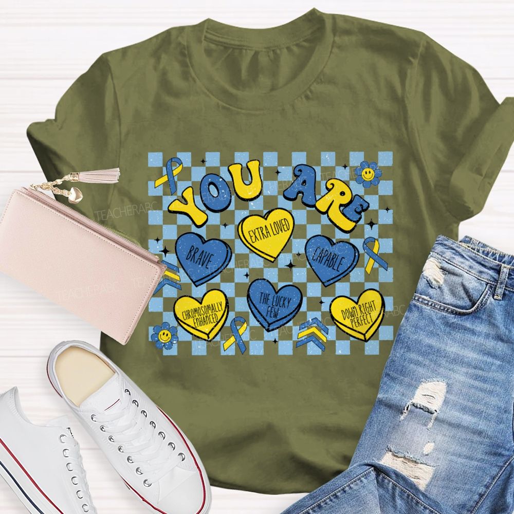 You Are Brave Extra Loved Capable The Lucky Few Teacher T-shirt