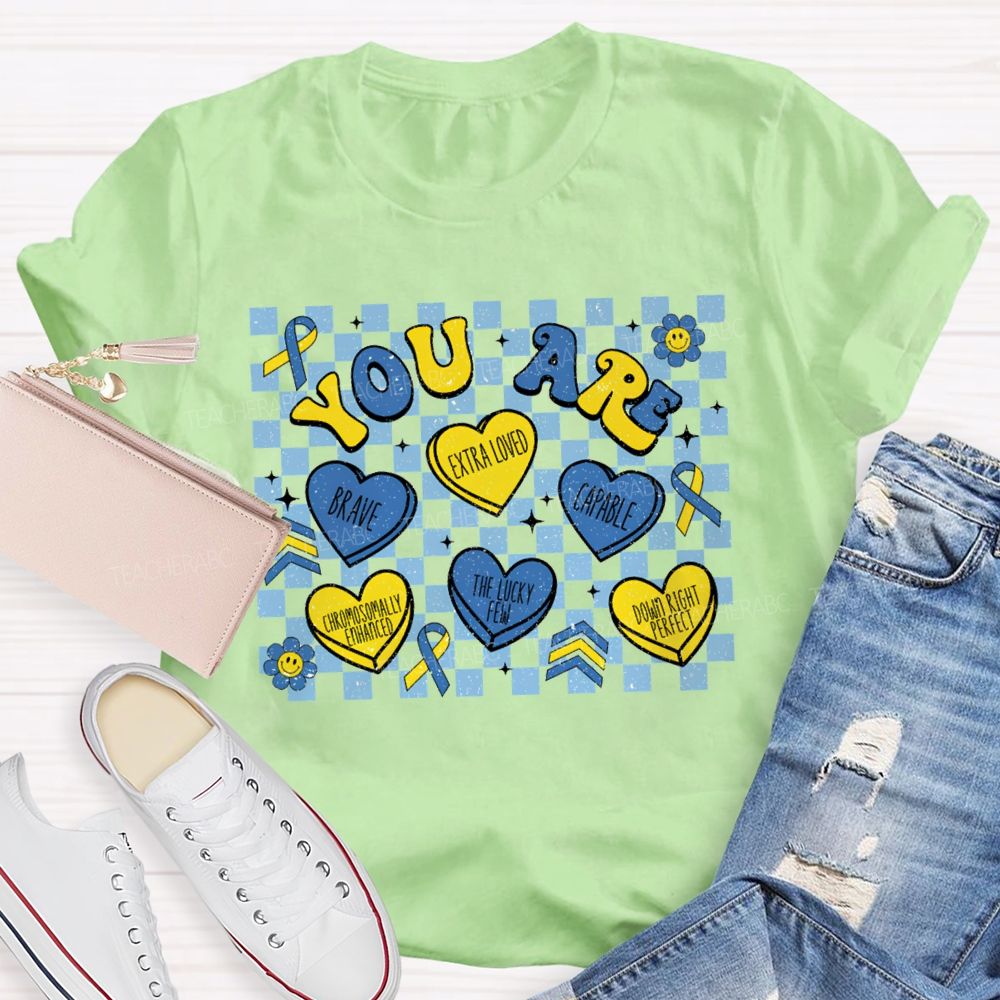 You Are Brave Extra Loved Capable The Lucky Few Teacher T-shirt