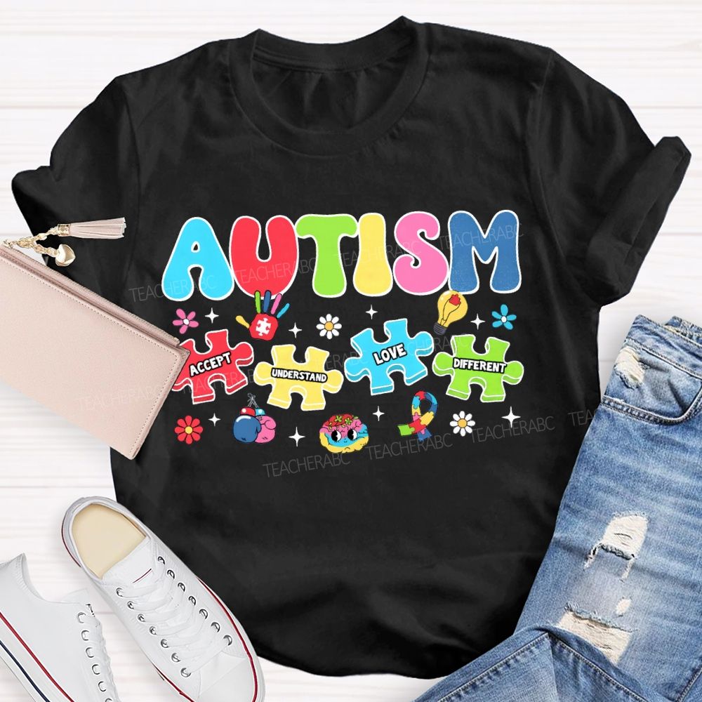 Autism Accept Understand Love Different Teacher T-shirt