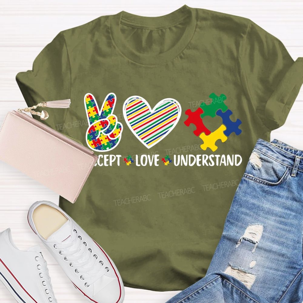 Accept Love Understand Autism Awareness And Heart Teacher T-shirt
