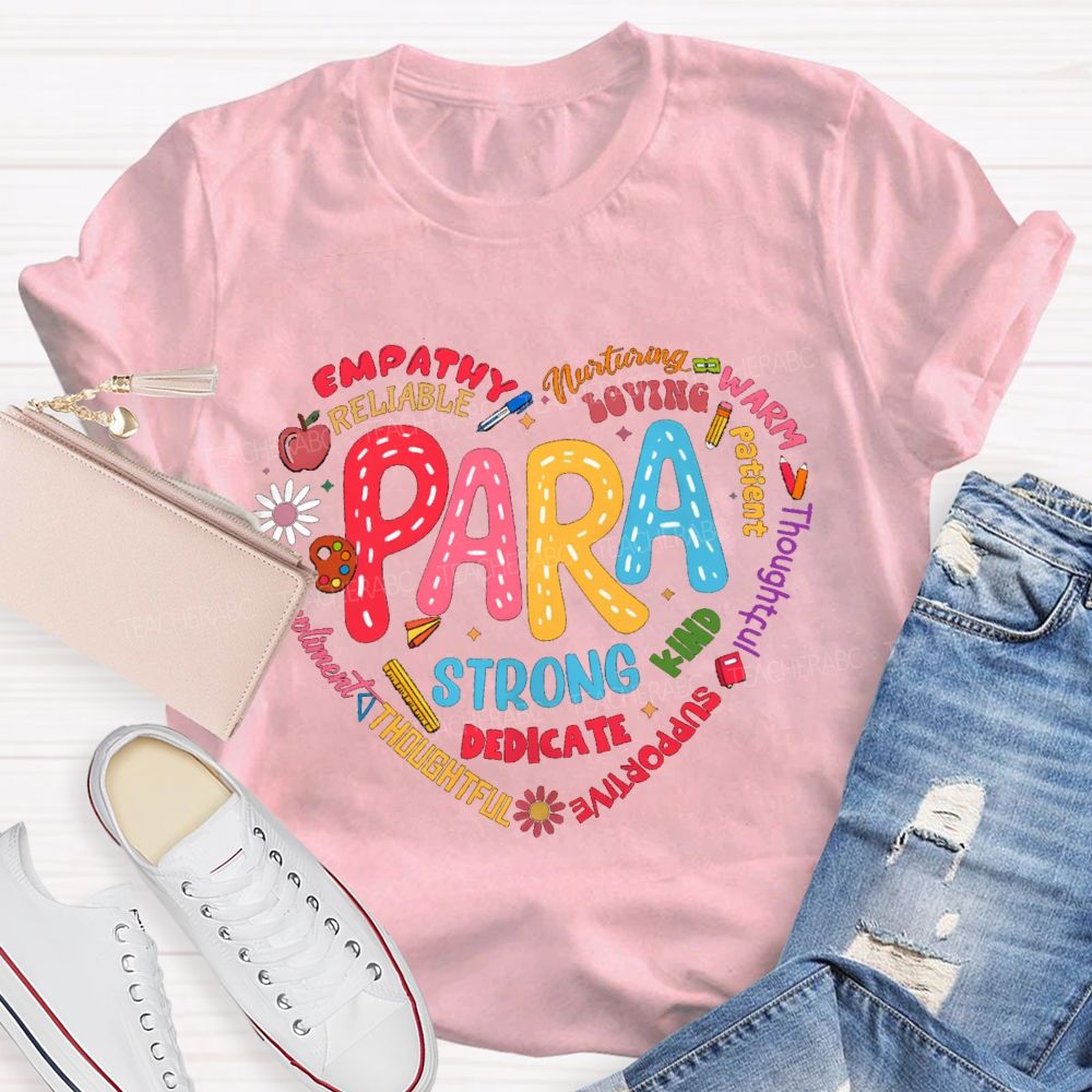 Para Strong Dedicate Loving Patient Teacher T-shirt