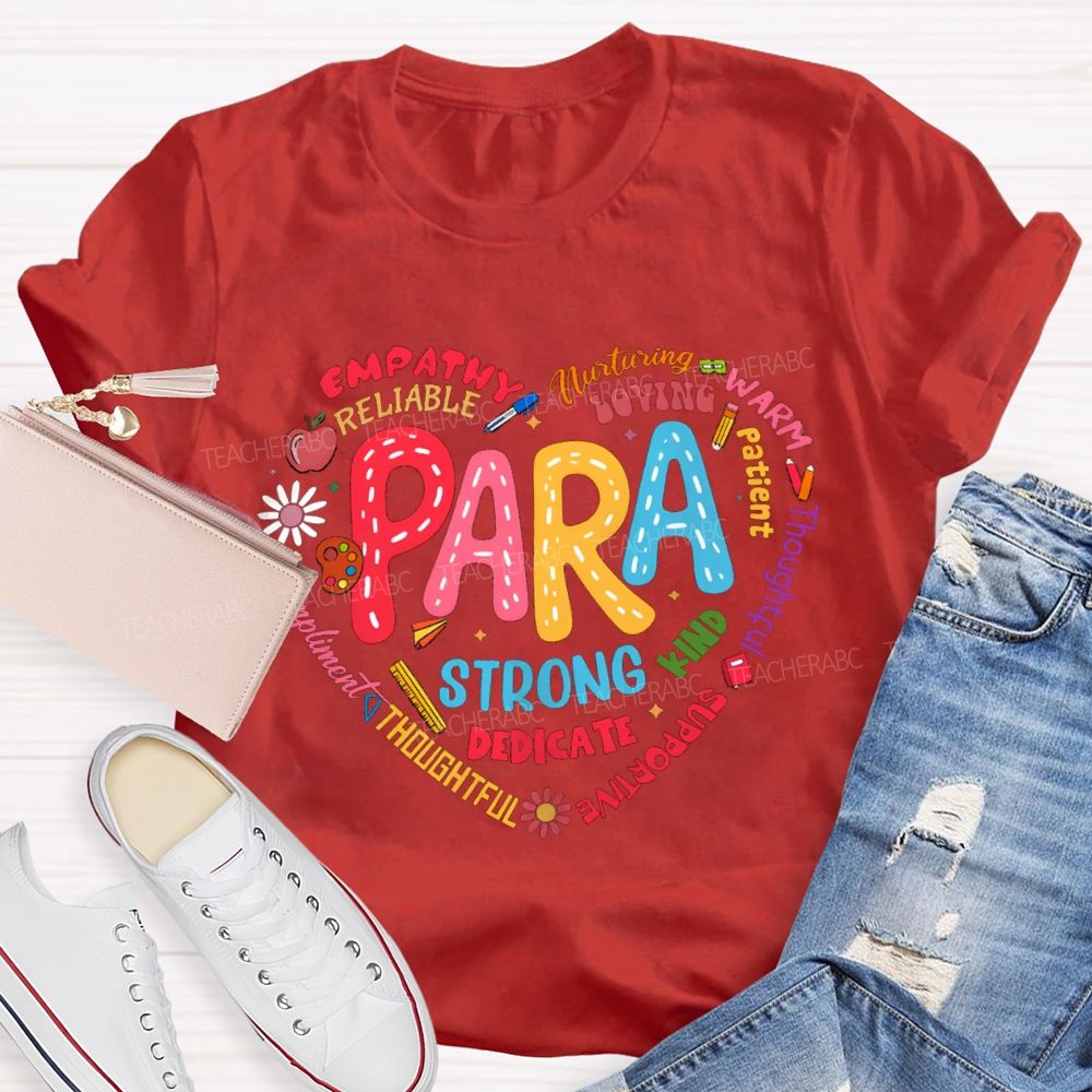Para Strong Dedicate Loving Patient Teacher T-shirt