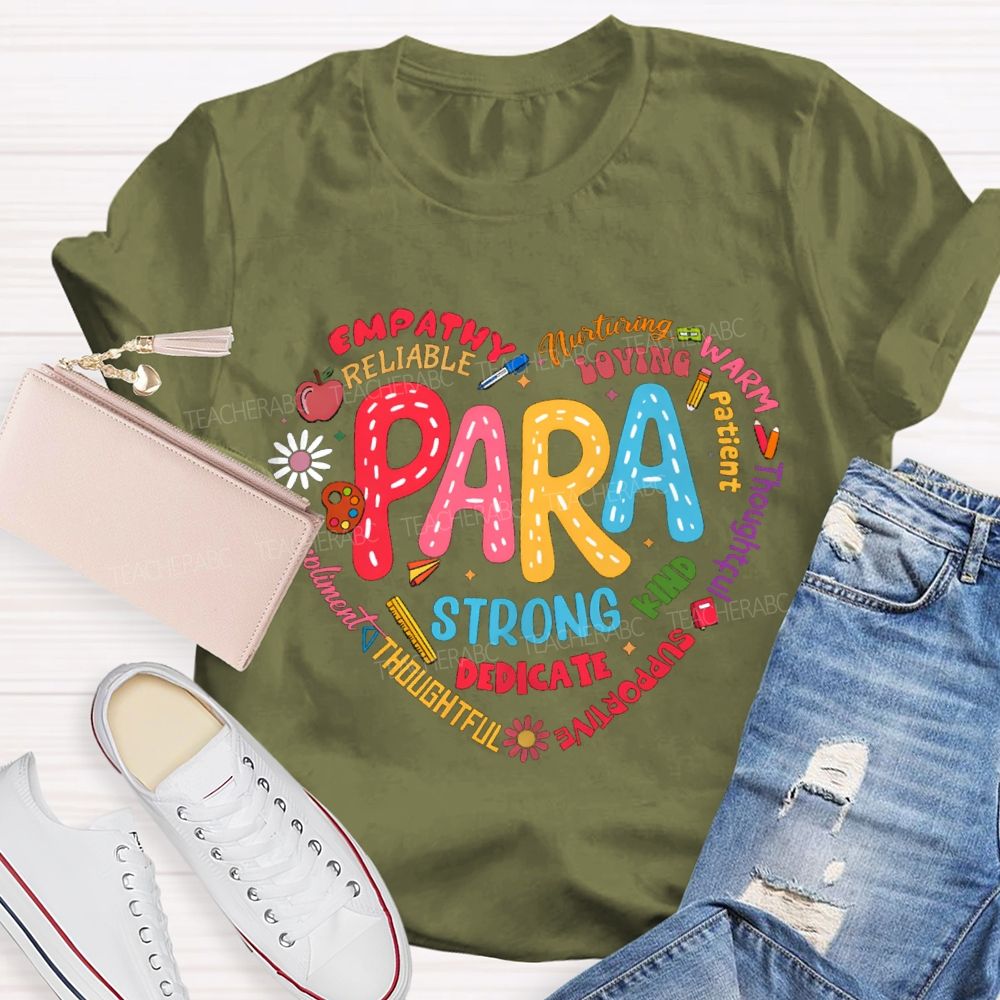 Para Strong Dedicate Loving Patient Teacher T-shirt