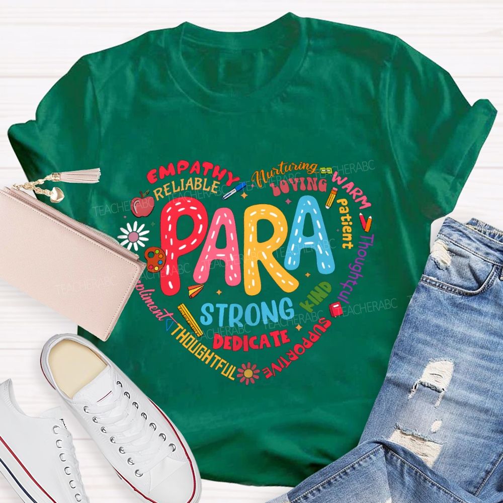 Para Strong Dedicate Loving Patient Teacher T-shirt