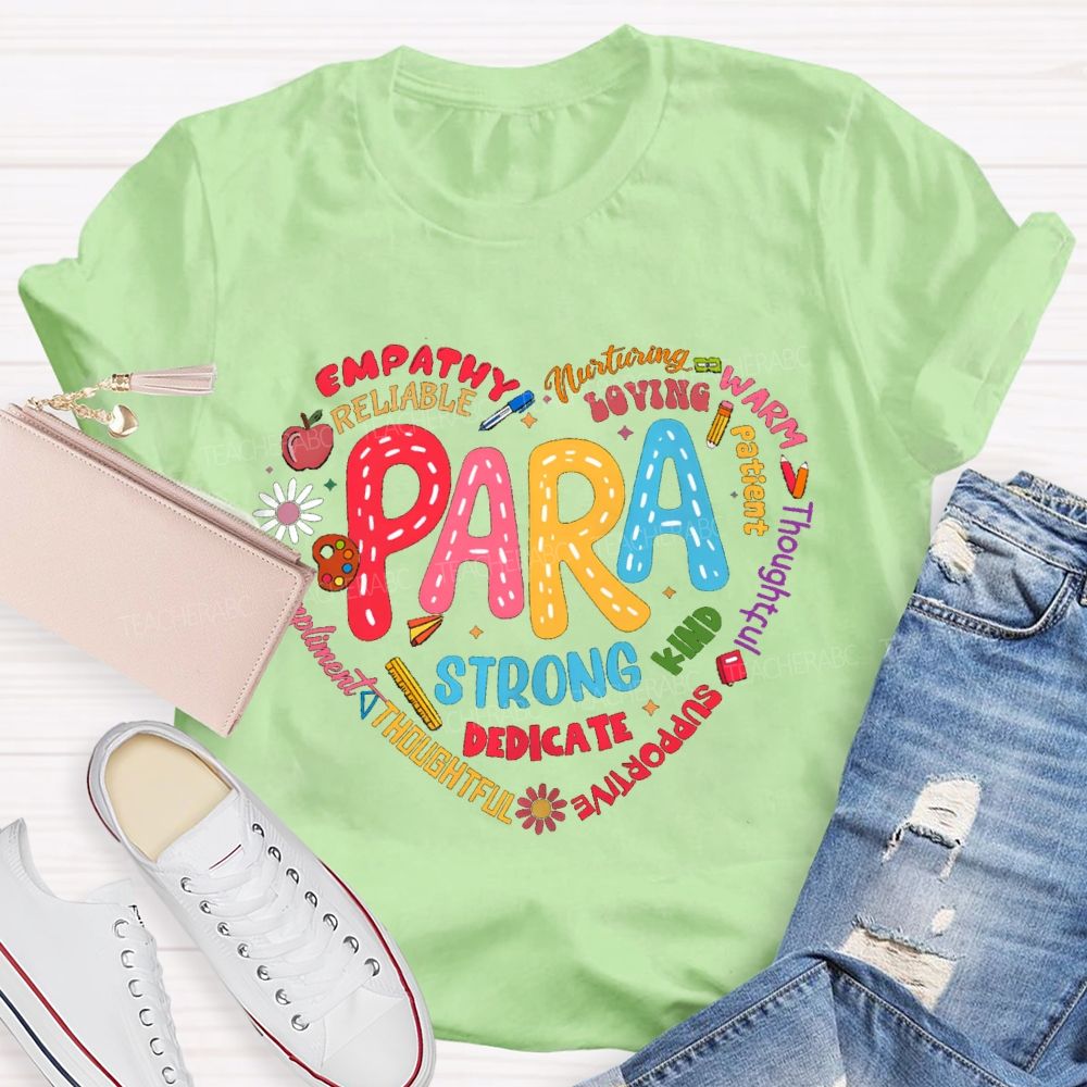 Para Strong Dedicate Loving Patient Teacher T-shirt