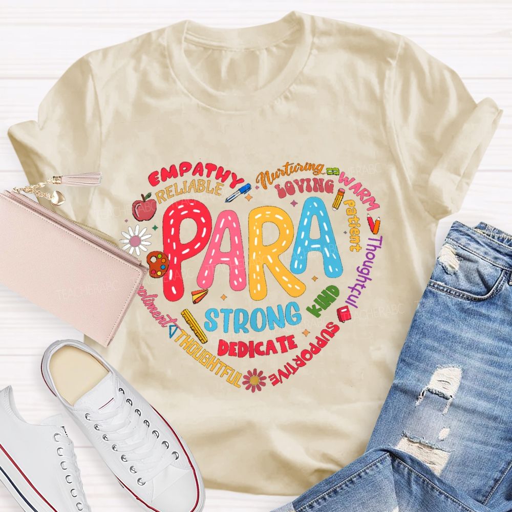 Para Strong Dedicate Loving Patient Teacher T-shirt