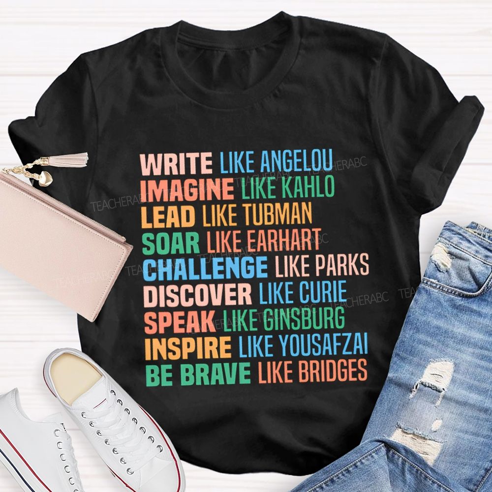 Write Like Angelou Imagine Like Kahlo T-shirt